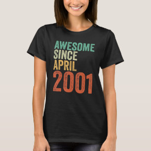 22nd Birthday Girls Boys Gift Awesome Since April  T-Shirt