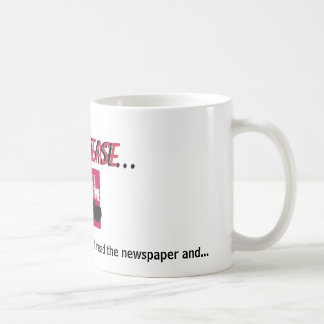 23303097, mum, please..., ...and talk on your c... coffee mug