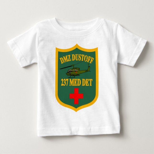 237th Medical Detachment DMZ Dustoff Baby T-Shirt (Front)