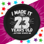 23 Year Old Sarcastic Meme Funny 23rd Birthday Paper Plate<br><div class="desc">This funny 23rd birthday design makes a great sarcastic humour joke or novelty gag gift for a 23 year old birthday theme or surprise 23rd birthday party for your son or daughter! Features 'I Made it to 23 Years Old... Nothing Scares Me' funny 23rd birthday meme that will get lots...</div>