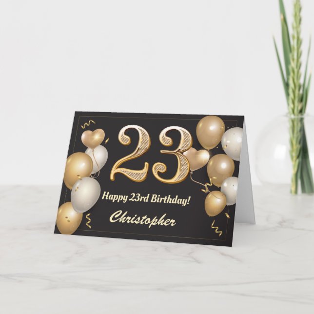 23rd Birthday Black and Gold Balloons Birthday Card (Front)