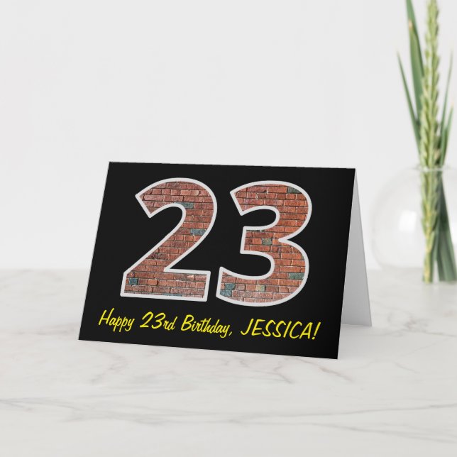 23rd Birthday - Brick Wall Pattern "23" w/ Name Card (Front)