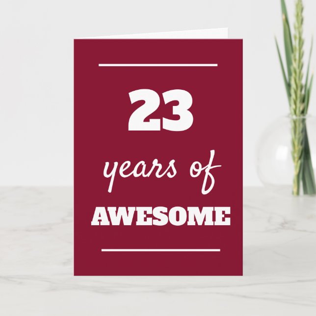23rd Birthday Card for Him - 23 Years of Awesome  (Front)