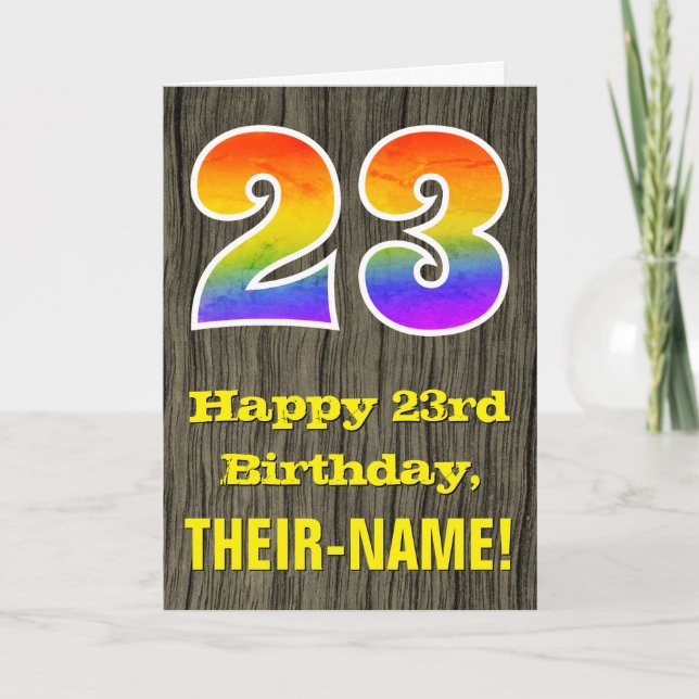 23rd Birthday: Rustic Faux Wood Look, Rainbow "23" Card (Front)