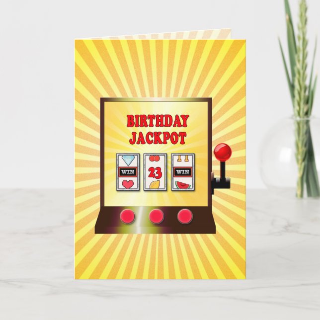 23rd birthday slot machine card (Front)