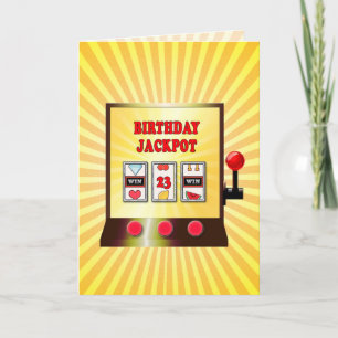23rd birthday slot machine card
