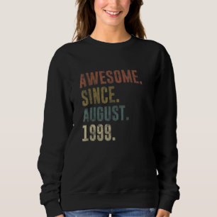 23rd Birthday Vintage Awesome Since August 1999 Sweatshirt