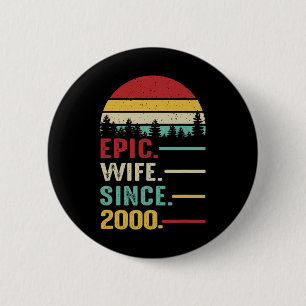 23rd Wedding Anniversary for Her Epic Wife Since 2 6 Cm Round Badge