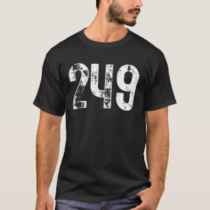 249 Area Code Sudbury ON Mobile Telephone Area Cod T-Shirt