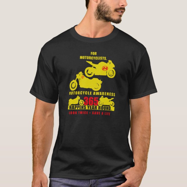 24/7/365 - Motorcycle Awareness 2013 T-Shirt (Front)
