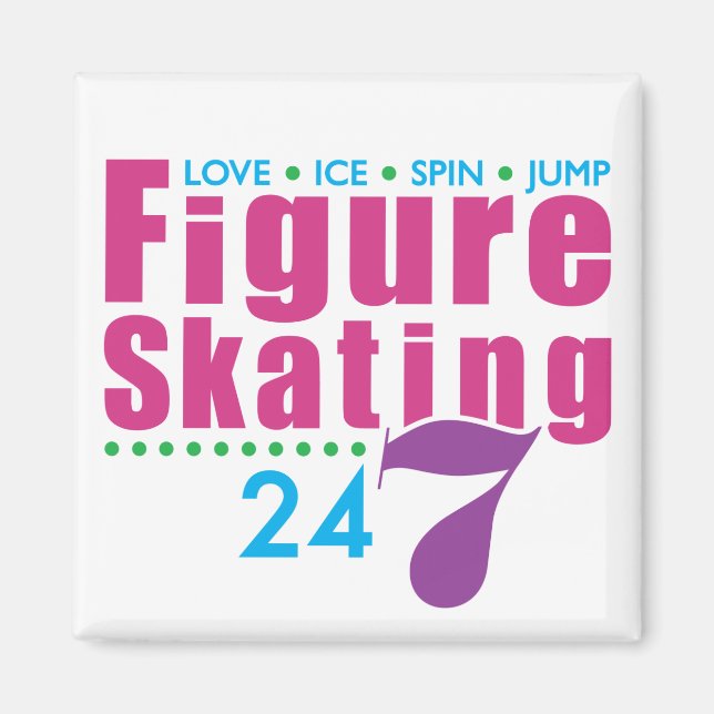 24/7 Figure Skating Magnet (Front)