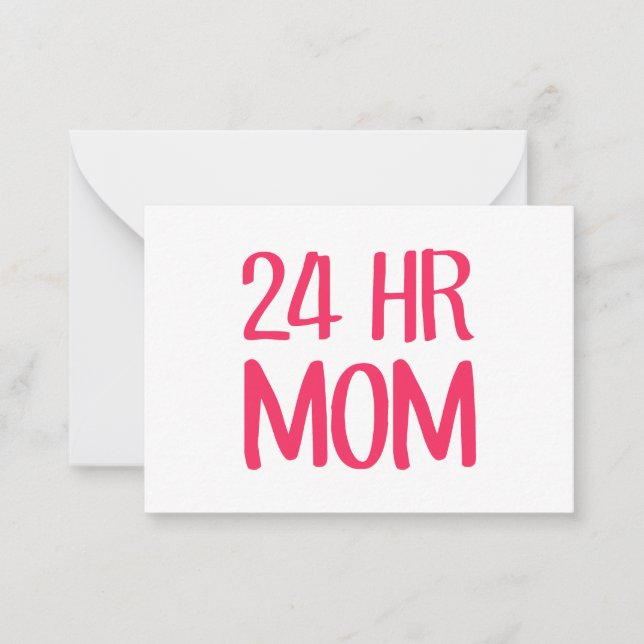 24 hr Mum Card (Front)