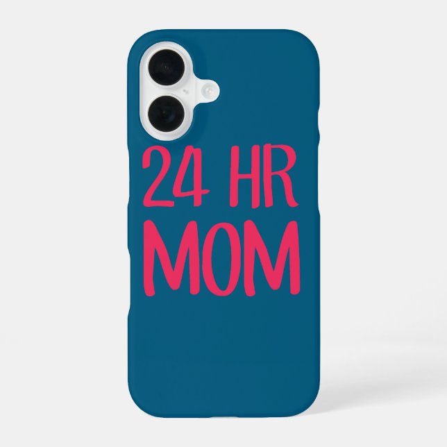 24 hr Mum iPhone 16 Case (Back)