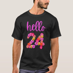 24 Year Old Birthday Flower Hello 24 Its My 24th B T-Shirt
