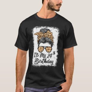 24 Year Old Its My 24th Birthday Gifts For Her Leo T-Shirt