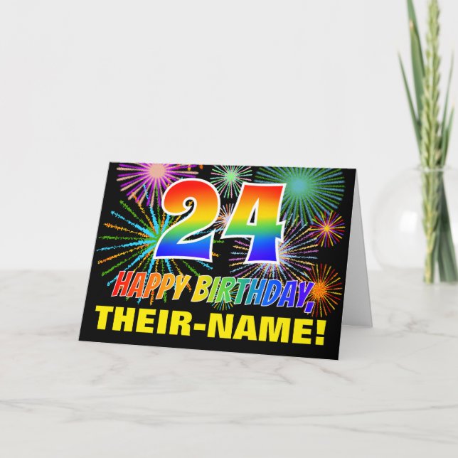 24th Birthday: Bold, Fun, Fireworks, Rainbow 24 Card (Front)