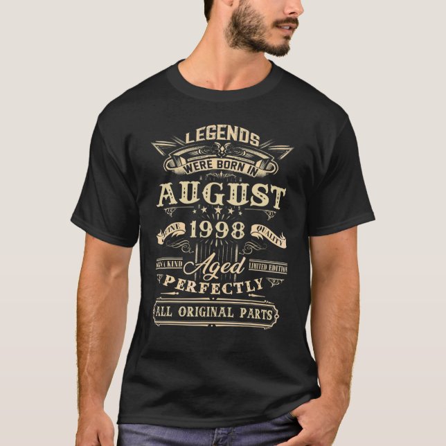 24th Birthday  For Legends Born August 1998 24 Yea T-Shirt (Front)