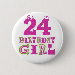 24th Birthday Girl Button Badge