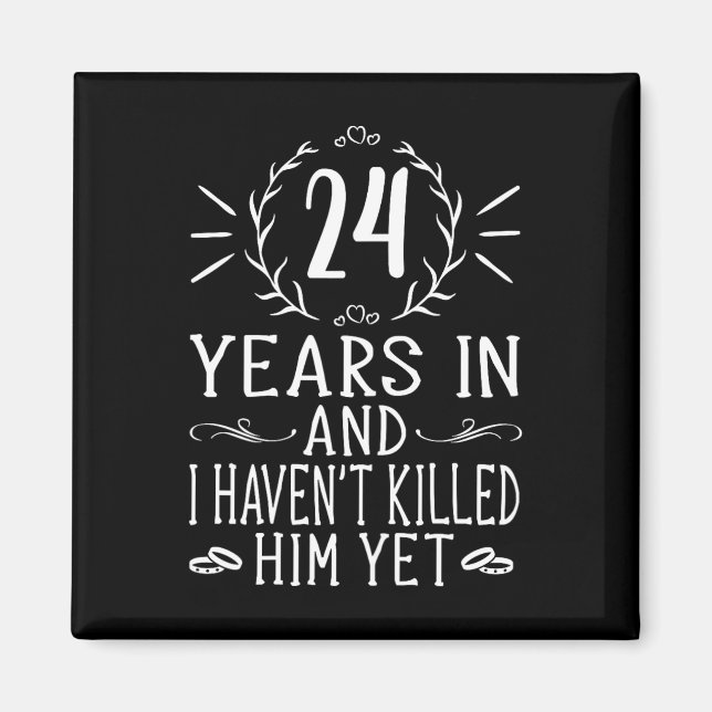 24th Wedding Anniversary  For Her - 24 Years Marri Magnet (Front)