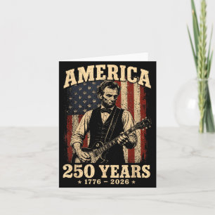 250 Anniversary Usa 16th President Guitar 250 Card