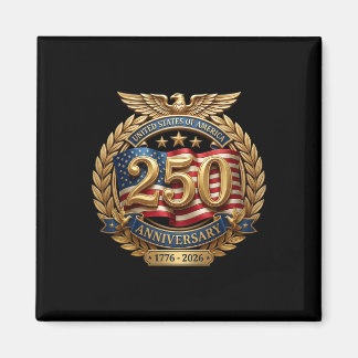 250 Anniversary Usa 250th Independence Day America Magnet