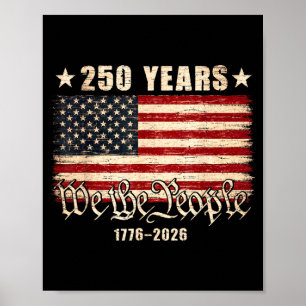 250 Anniversary USA Flag 1776 2026 4th of July 250 Poster