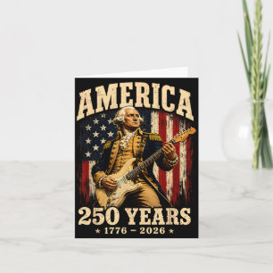 250 Anniversary Usa Founding Father Guitar 250 Card