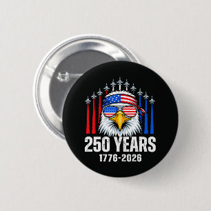 250 Anniversary USA Patriotic Eagle 250th  6 Cm Round Badge
