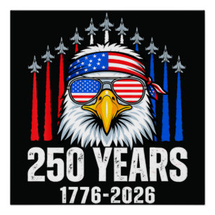 250 Anniversary USA Patriotic Eagle 250th Poster
