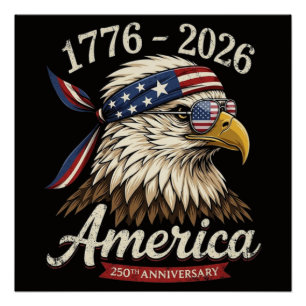 250 Year America 1776 2026 Eagle Vintage Poster