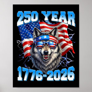 250 Year American 1776 2026 250th Wolf Patriotic 4 Poster