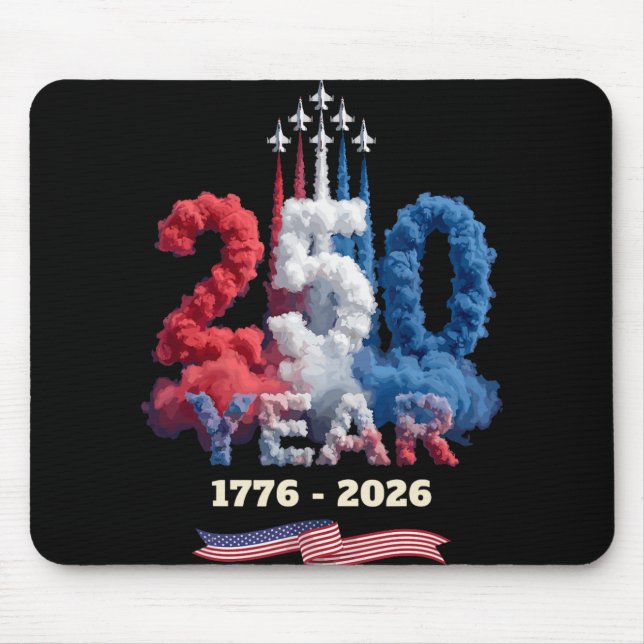 250 Year Celebration 1776 2026 America Pride 4th O Mouse Pad (Front)