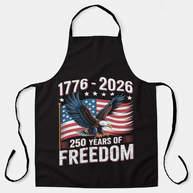 250 Years 1776 2026 250th 4th July Apron (Front)
