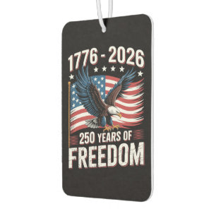 250 Years 1776 2026 250th 4th July Car Air Freshener