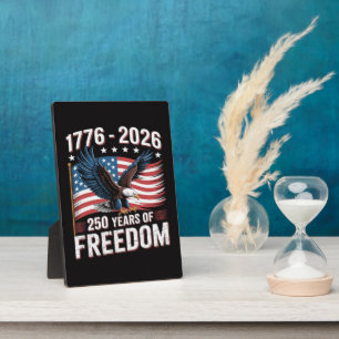 250 Years 1776 2026 250th 4th July Plaque