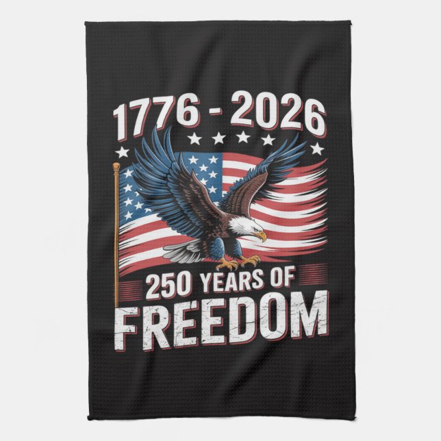 250 Years 1776 2026 250th 4th July Tea Towel (Vertical)