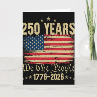 250 Years 1776 2026 250th Birthday 4th Of July Ame Card