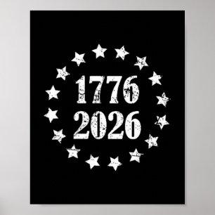 250 years 1776-2026 250th birthday, 4th of july  poster