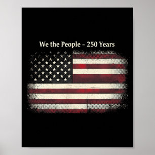 250 years 1776-2026 250th birthday 4th of july poster