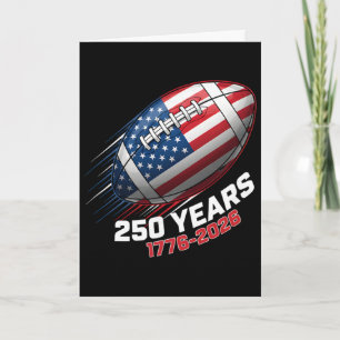 250 Years 1776-2026 250th Birthday American Footll Card