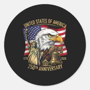 250 Years 1776-2026 250th Birthday Eagle Liberty B Classic Round Sticker