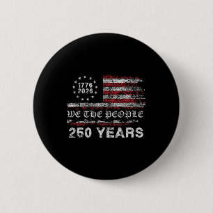 250 Years 1776-2026 250th Birthday Flag  6 Cm Round Badge
