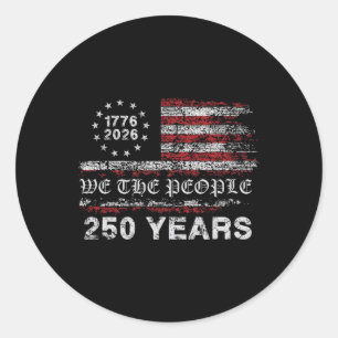 250 Years 1776-2026 250th Birthday Flag  Classic Round Sticker