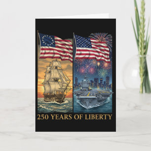250 Years 1776-2026 250th Birthday Liberty Ships  Card