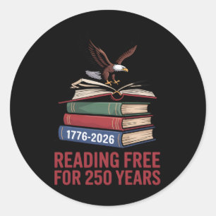 250 Years 1776-2026 250th Birthday Reading Classic Round Sticker