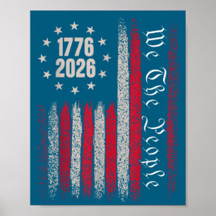 250 years 1776 2026 250th birthday usa flag the poster