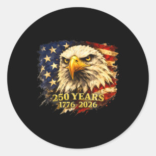 250 Years 1776 2026 250th Vintage Eagle 4th July P Classic Round Sticker
