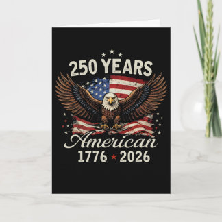 250 Years 1776 2026 Birthday Usa For Men Women 4th Card