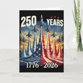 250 Years 1776-2026 Fighter Jets Usa Flag 250th Bi Card