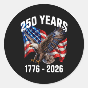 250 Years 1776-2026 Patriotic Eagle Flag 2026 _1 Classic Round Sticker